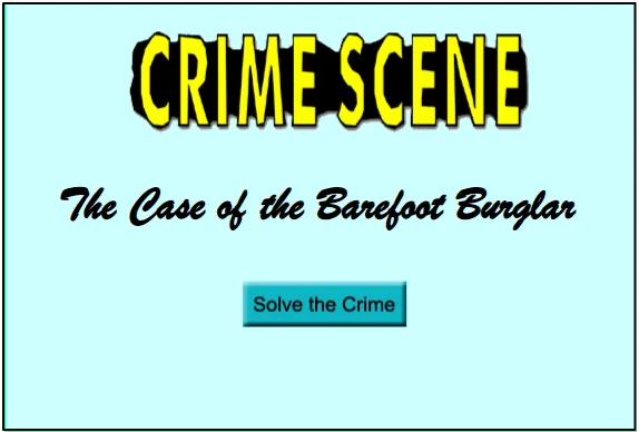 Interface of "Solve the Case of the Barefoot Burglar," where kids analyze forensic clues to solve a crime.